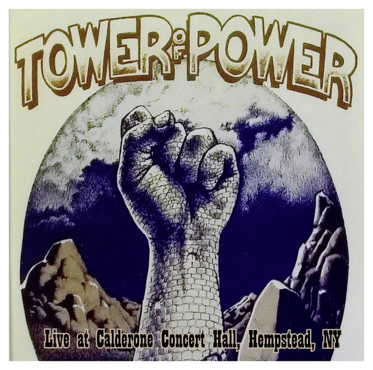 Tower of Power Live At Calderone Concert Hall, Hempstead, Ny CD