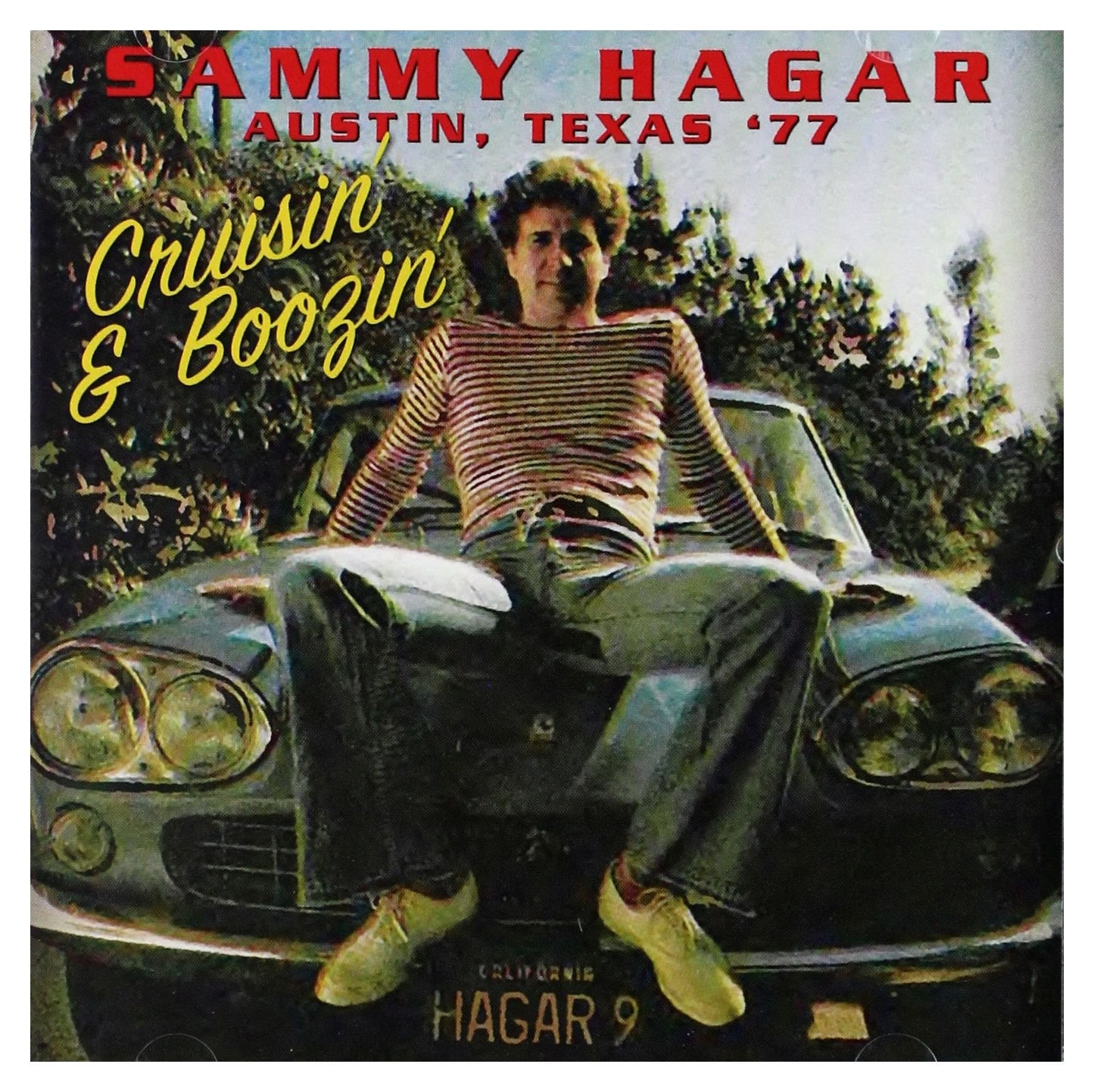 Hagar - Sammy Austin, Texas '77: Cruisin' & Boozin CD