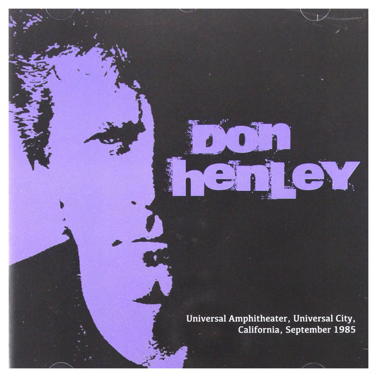 Don Henley Universal Amphitheater - Universal City, California, September 1985 CD