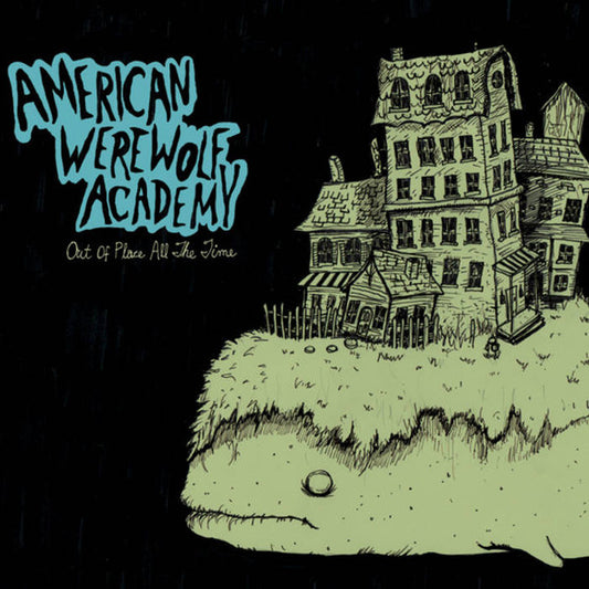 American Werewolf Academy : Out Of Place All The Time (CD, Album)