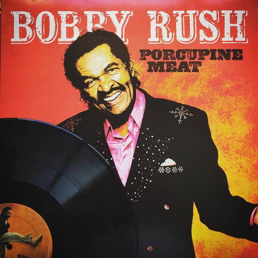 Bobby Rush : Porcupine Meat (2xLP, Album)