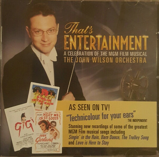 The John Wilson Orchestra : That's Entertainment: A Celebration Of The MGM Film Musical (CD, Album)