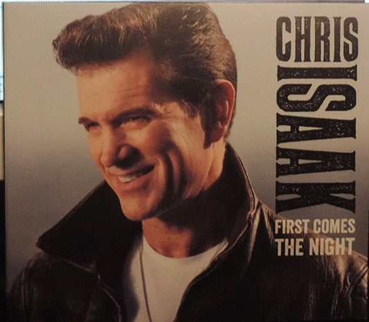 Chris Isaak : First Comes The Night (CD, Album)