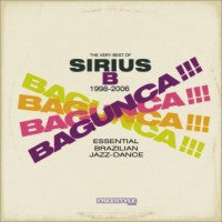 Sirius B (3) : Bagunca - The Very Best Of Sirius B 1998-2006 (CD, Comp)