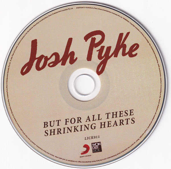 Josh Pyke : But For All These Shrinking Hearts (CD, Album)