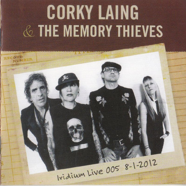 Corky Laing & The Memory Thieves : Iridium Live 005 8-1-2012 (CD, Album)