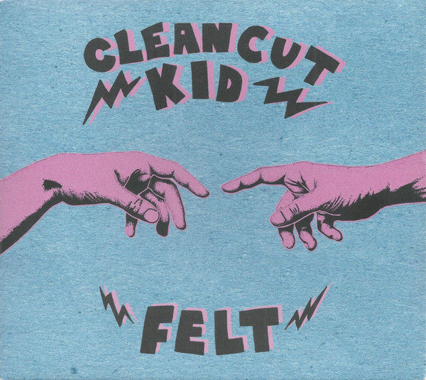 Clean Cut Kid : Felt (CD, Album, Dlx)