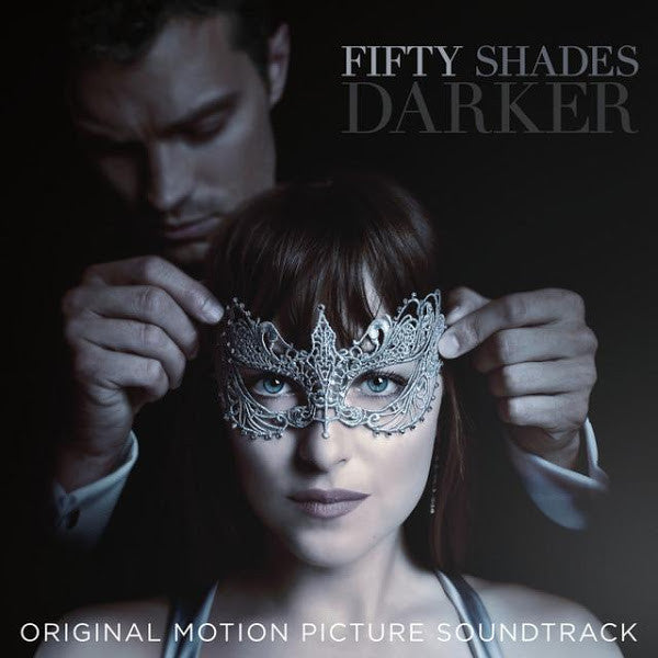 Various : Fifty Shades Darker (Original Motion Picture Soundtrack) (CD, Comp)