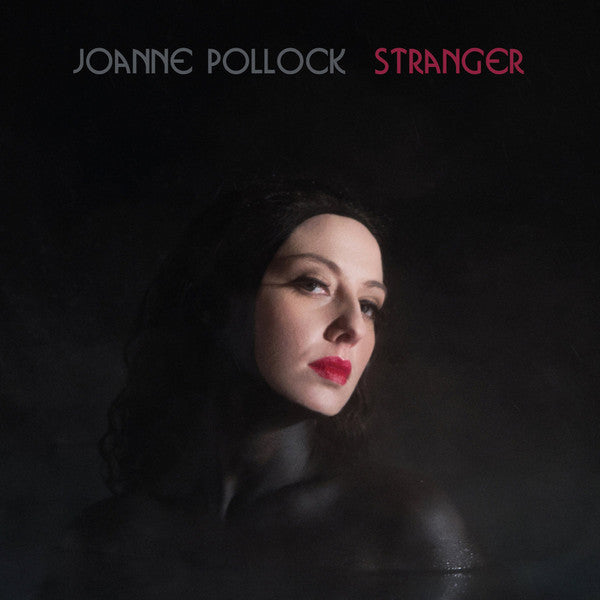 Joanne Pollock : Stranger (CD, Album)