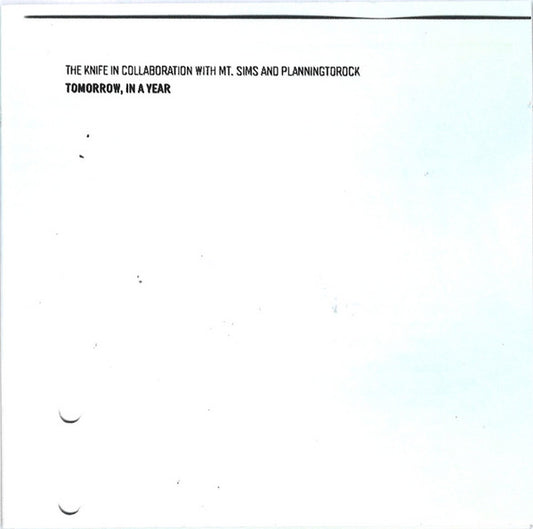 The Knife In Collaboration With Mt. Sims* And Planningtorock : Tomorrow, In A Year (2xCD, Album, RE)