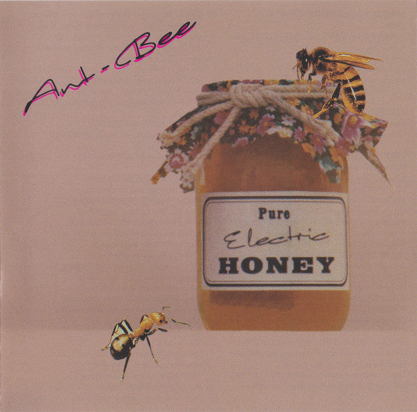 Ant-Bee : Pure Electric Honey (CD, Album, RE)