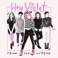 Hey Violet : From The Outside (CD, Album)