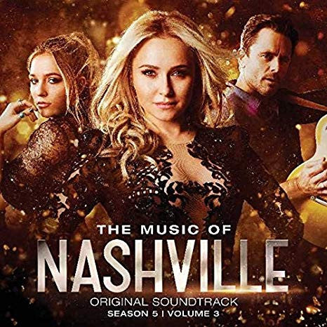 Nashville Cast : The Music Of Nashville: Original Soundtrack (Season 5 | Volume 3) (CD, Album)