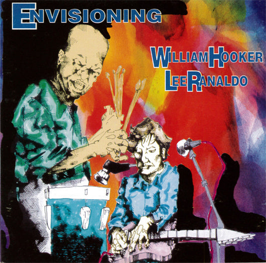 William Hooker / Lee Ranaldo : Envisioning (CD, Album)