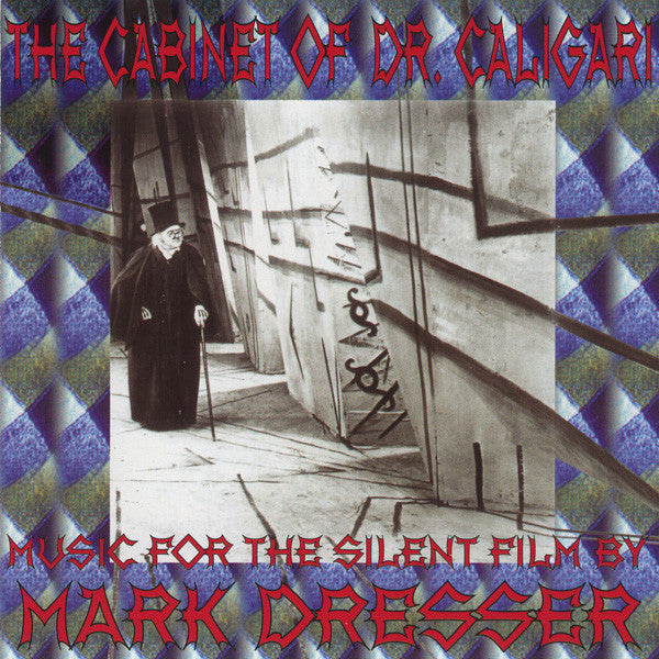 Mark Dresser : The Cabinet Of Dr. Caligari - Music For The Silent Film By Mark Dresser (CD, Album)