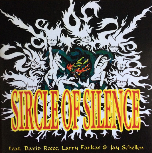 Sircle Of Silence Featuring David Reece (2), Larry Farkas & Jay Schellen : Sircle Of Silence (CD, Album, RE + CD, Album, RE + Comp)