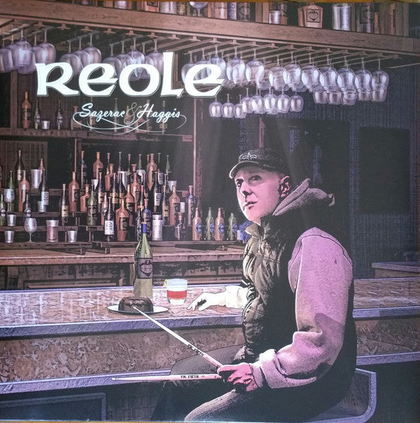 Reole : Sazerac & Haggis (LP, Album)