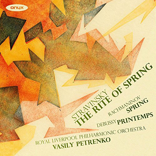 Claude Debussy, Sergei Vasilyevich Rachmaninoff, Igor Stravinsky, Vasily Petrenko, Royal Liverpool Philharmonic Orchestra : The Rite Of Spring (CD, Album)