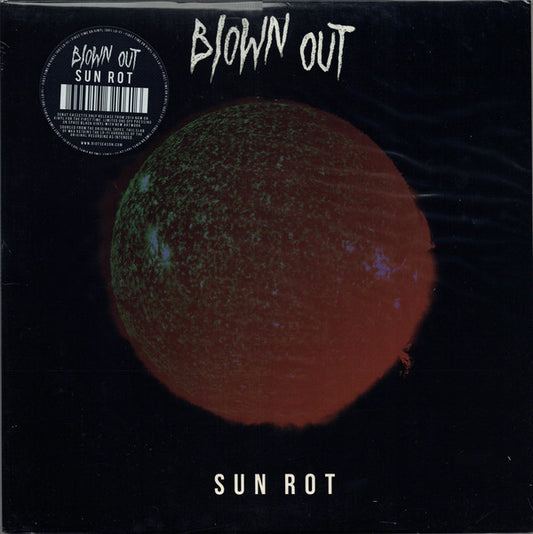 Blown Out : Sun Rot (LP, Ltd, RE, RM)