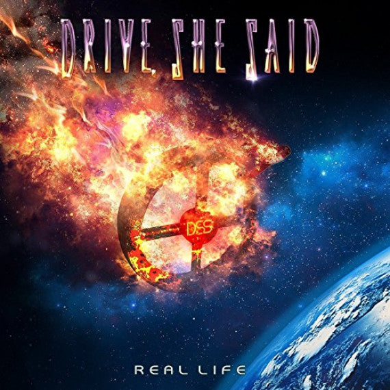 Drive, She Said : Real Life (CD, Album, RE, RM, Re-)