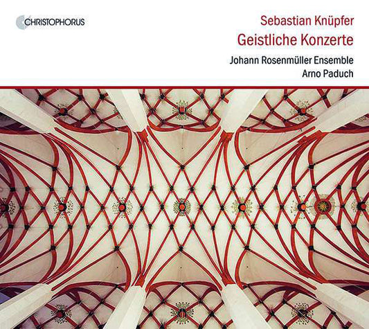 Sebastian Knüpfer, Johann Rosenmüller Ensemble, Arno Paduch : Geistliche Konzerte (CD, RE)