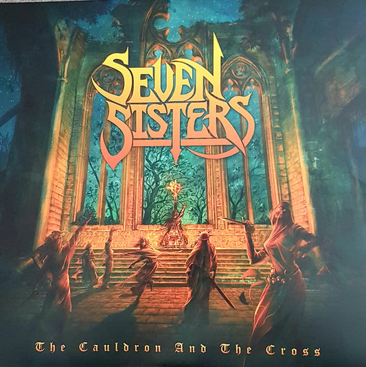 Seven Sisters : The Cauldron And The Cross (2xLP, Album)