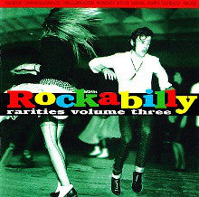 Various : Rockabilly Rarities Volume Three (CD, Comp)