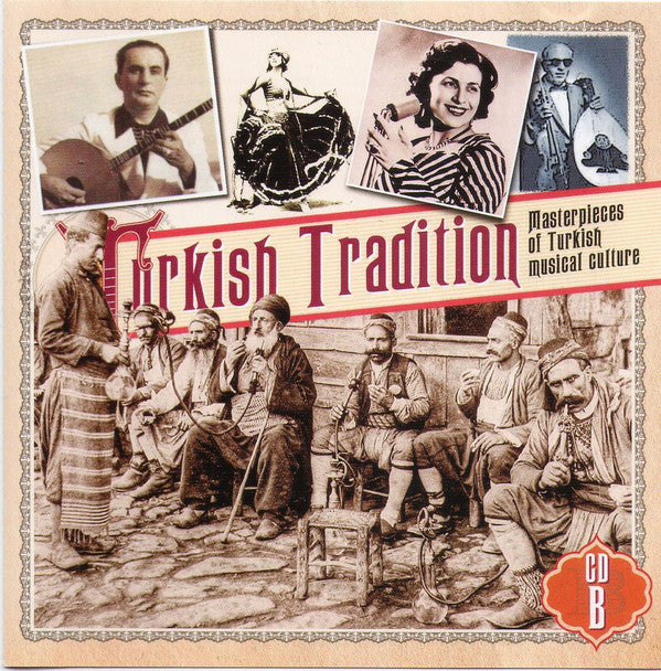Various : Turkish Tradition (Masterpieces Of Turkish Musical Culture) (4xCD, Comp, RM)