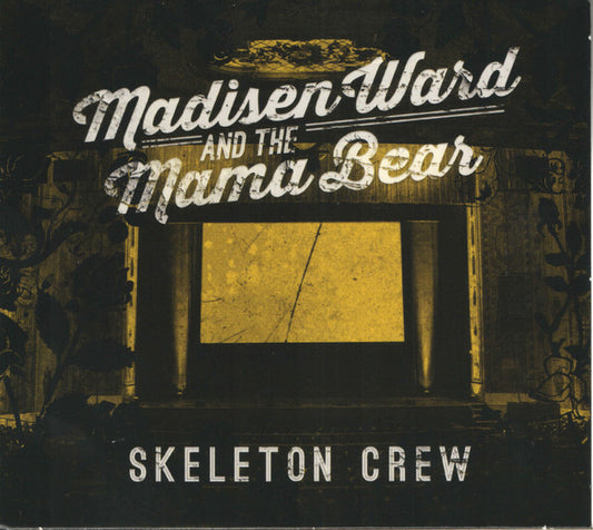 Madisen Ward And The Mama Bear : Skeleton Crew (CD, Album)