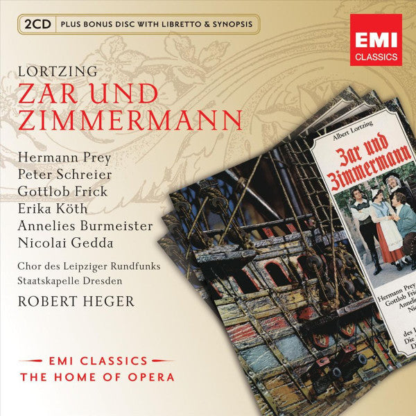 Albert Lortzing / Hermann Prey, Peter Schreier, Gottlob Frick, Erika Köth, Annelies Burmeister, Nicolai Gedda, Rundfunkchor Leipzig, Staatskapelle Dresden, Robert Heger : Zar und Zimmermann  (2xCD, Album, RE + CD-ROM)