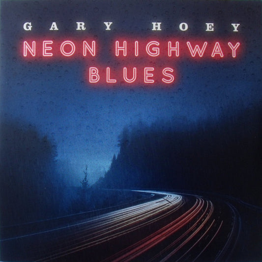 Gary Hoey : Neon Highway Blues (LP, Album, 180)