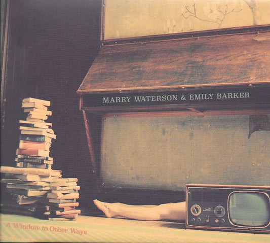 Marry Waterson & Emily Barker : A Window To Other Ways (CD, Album)