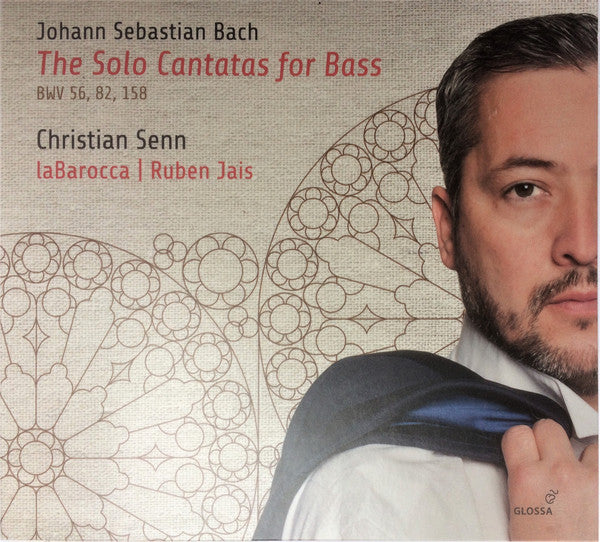 Johann Sebastian Bach, Christian Senn, laBarocca | Ruben Jais : The Solo Cantatas For Bass (BWV 56, 82, 158) (CD, Album)