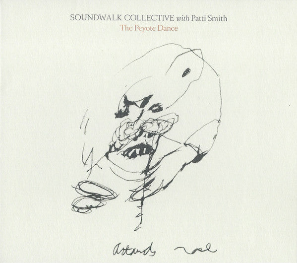 Soundwalk Collective With Patti Smith : The Peyote Dance (CD, Album)