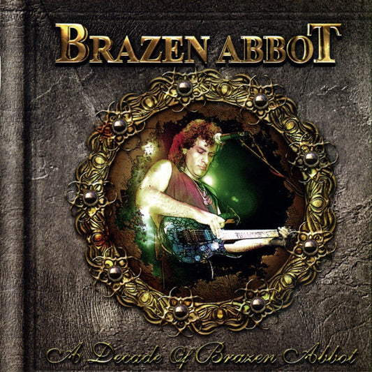 Brazen Abbot : A Decade Of Brazen Abbot (CD, Album)