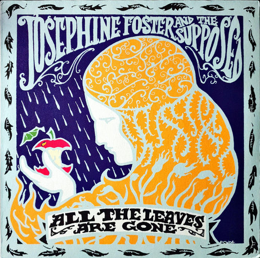 Josephine Foster And The Supposed : All The Leaves Are Gone (LP, Album, RE)