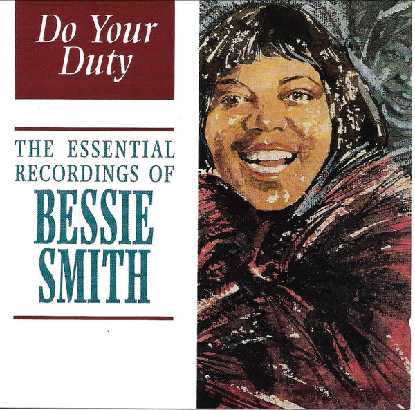 Bessie Smith : Do Your Duty, The Essential Recordings Of Bessie Smith (CD, Comp)