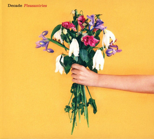 Decade (6) : Pleasantries (CD, Album, Dig)