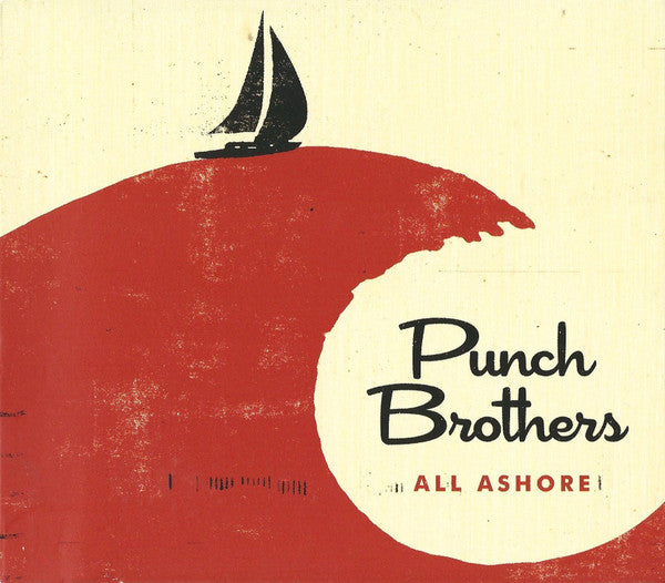 Punch Brothers : All Ashore (CD, Album)