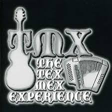 The Tex-Mex Experience : The Tex Mex Experience (CD, Album)