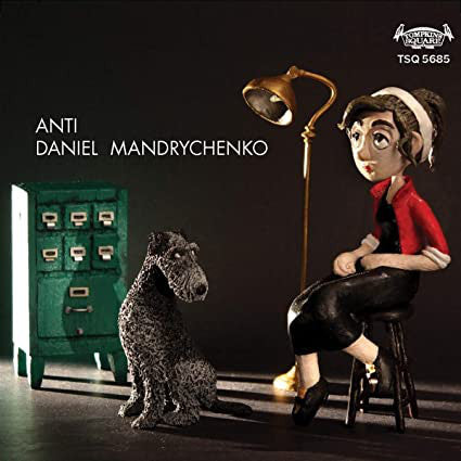 Daniel Mandrychenko : Anti (CD, Album)