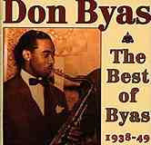 Don Byas : The Best Of Byas 1938-49 (2xCD, Comp)