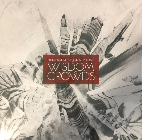 Bruce Soord With Jonas Renkse : Wisdom Of Crowds (2xLP, Album, Bla)