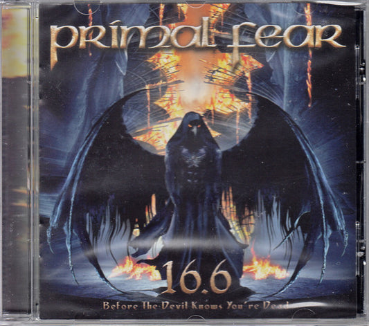 Primal Fear : 16.6 Before The Devil Knows You're Dead (CD, Album, RP)