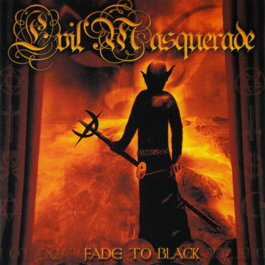 Evil Masquerade : Fade To Black (CD, Album)