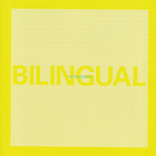 Pet Shop Boys : Bilingual (CD, Album, RE, RM)