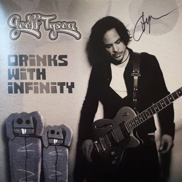 Geoff Tyson : Drinks With Infinity (LP)