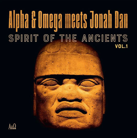 Alpha & Omega meets Jonah Dan : Spirit Of The Ancients Vol. 1 (LP, RSD, Ltd)