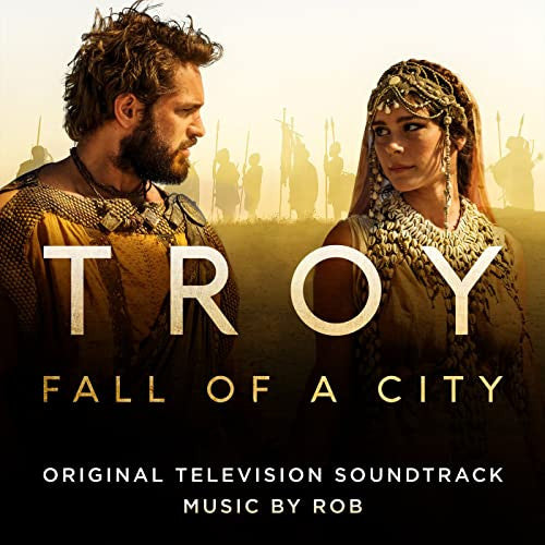 Rob : Troy Fall Of A City (CD, Album)