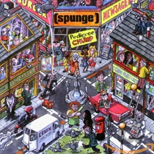 [Spunge] : Pedigree Chump (CD, Album)